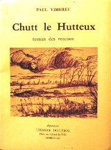 Couverture du roman Chutt le Hutteux, réédition posthume de 1966