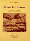 Couverture du roman Chutt le Hutteux, rééditions posthumes de 1974, 1984, 1988
