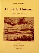 Couverture du roman Chutt le Hutteux, rééditions posthumes de 1974, 1984, 1988