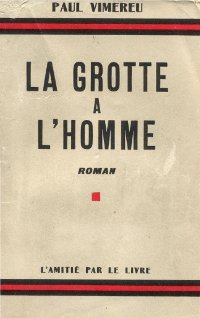 Couverture du roman La Grotte à l'Homme